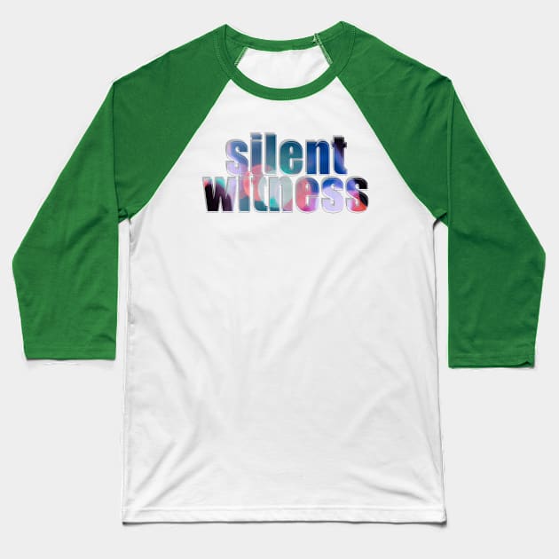 silent witness Baseball T-Shirt by afternoontees